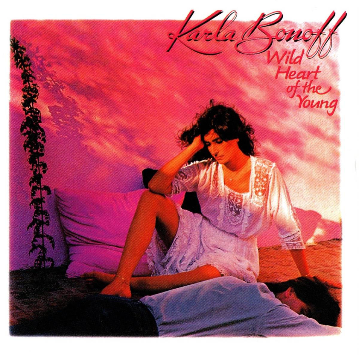 カーラ・ボノフ / Wild Heart Of The Young 麗しの女-香りはバイオレット 1982年作品