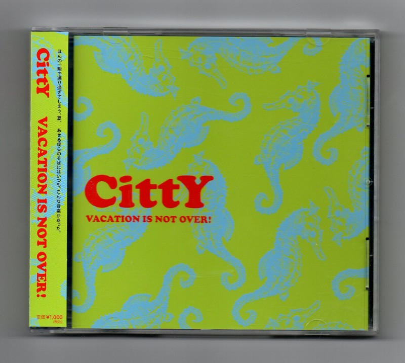 CittY / Vacation Is Not Over !