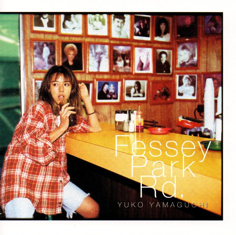 山口由子 / Fessey Park Rd.