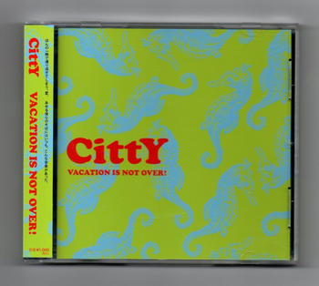 CittY / Vacation Is Not Over !